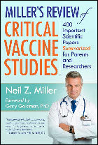 [Miller's Review of Critical Vaccine Studies]